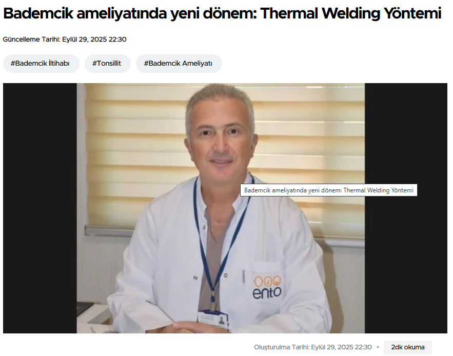 Bademcik ameliyatında yeni dönem: Thermal Welding Yöntemi