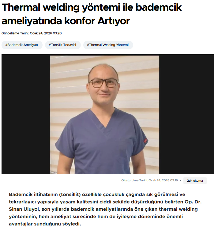 Thermal Welding Yöntemi ile Bademcik Ameliyatında Konfor Artıyor